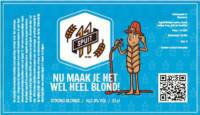 Amateurs, Nu Maak Je Het Wel Heel Blond!