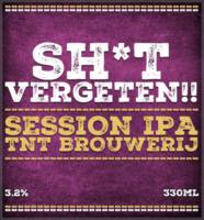 Amateurs, Sh*t Vergeten!!