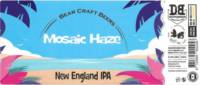 Dutch Bargain, Mosaic Haze