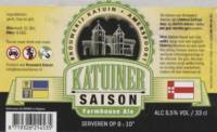 Brouwerij Katuin, Katuiner Saison Farmhouse Ale Brouwerij Katuin, Katuiner Saison Farmhouse Ale