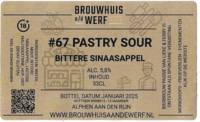 Brouwhuis aan de Werf, #67 Pastry Sour