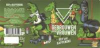 Gebrouwen door Vrouwen, Hop and Happening