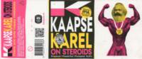 Kaapse Brouwers, Kaapse Karel On Steroids