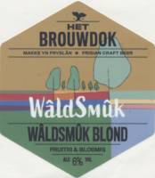Het Brouwdok, WâldSmûk Blond
