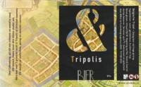 &Bier, Tripolis