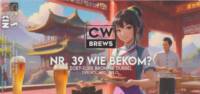 CW Brews, NR, 39 Wie Bekom ?