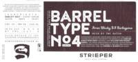 Strieper Craft Beer Company, Barrel Type No4 2024 Arran Whiskey BA Barleywine