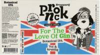 Brouwerij Pronck, For the Love of Gin Botanical IPA