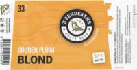 De Drie Eendekens, Gouden Pluim Blond