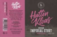 Brouwerij Huttenkloas, Russian Imperial Stout