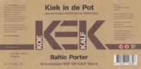 Brouwplaats Koe En Kalf, Kiek in de Pot Baltic Porter