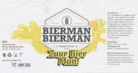 Bierman Bierman Brouwers, Zuur Bier Man!