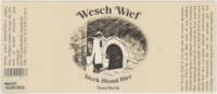 Het Brouwbesluit, Wesch Wief Sterk Blond Bier