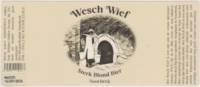 Het Brouwbesluit, Wesch Wief