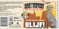 Greyhound Beer Factory, Blijf! Blond Velvet Cascade