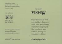 Brouwerij Hommeles, 15 jaar Vroeg Champagnebier