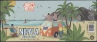 Jake's Beer, Nipala