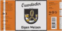 Brouwerij Ouwetoeter, Eigen Weizen