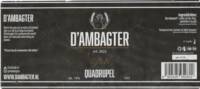 D'Ambagter, Quadrupel