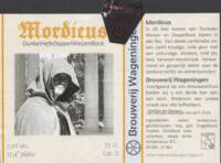 Stadsbrouwerij Wageningen, Mordicus Speciale Editie