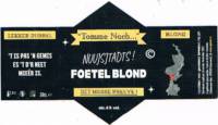 Opener Bier, Nuujstadts ! Foetel Blond
