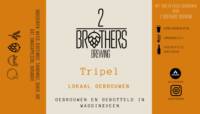 2BrothersBrewing, Tripel