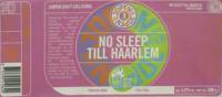 Jopen B.V., No sleep till Haarlem