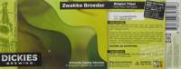 Dickies Brewing, Zwakke Broeder