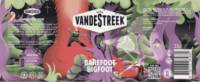 vandeStreek, Barefoot Bigfoot