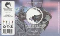 Pigs & Bears Brewing Co., Rage Ball