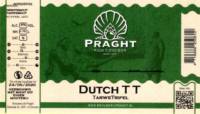 Bierbrouwerij Praght, Dutch TT Tarwe Tripel