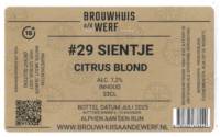 Brouwhuis aan de Werf, #29 Sientje
