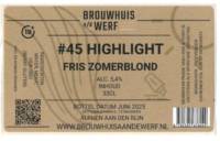 Brouwhuis aan de Werf, #45 Highlight