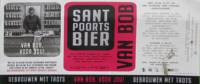 Santpoorts Bier, Van Bob, Voor Jou!