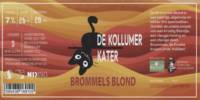 Vrolijcke Joncker, De Kollumer Kater Brommels Blond