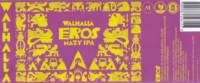 Walhalla Craft Beer, Eros