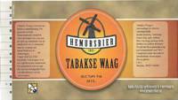 Hemursbier, Tabakse Waag