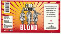 De Olde Bandiek, Blond