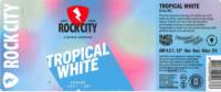 Rock City Brewing, Tropical White Extra Wit