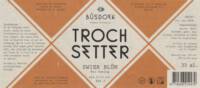 Brouwerij B&ucirc;sdoek, Trochsetter Swier Bl&ucirc;n