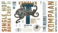 Kompaan Dutch Craft Beer Company, Single Hop Bomba Crop II Kompaan Dutch Craft Beer Company, Single Hop Bomba Crop II