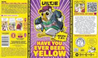 Uiltje Brewing Company, Have You Ever Been Yellow