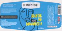 Bierbrouwerij De Magistraat, Dochter v/d Burgemeester