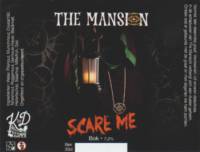 Brouwerij Klein Duimpje, Scare Me - The Mainsion