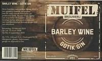 Muifelbrouwerij, Barley Wine Gotik Gin vatgerijpt #21