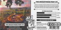 Stadsbrouwerij Veenendaal, The Brightness Part #4