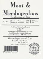 Brouwerij De Molen, Mooi & Meedogenloos