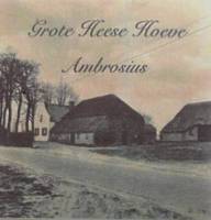 Amateurs, Grote Heese Hoeve Ambrosius