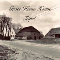 Amateurs, Grote Heese Hoeve Tripel