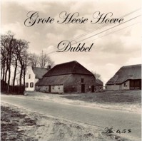 Amateurs, Grote Heese Hoeve Dubbel